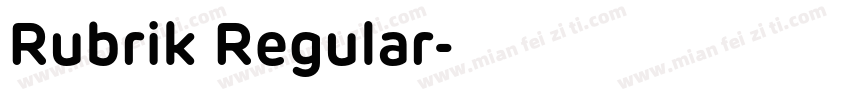 Rubrik Regular字体转换